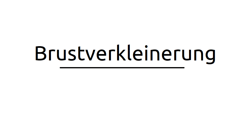 Brustverkleinerung – Ablauf, Operation, Kosten und Risiken