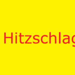 Hitzschlag Symptome und Behandlung