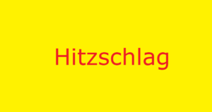 Hitzschlag Symptome und Behandlung