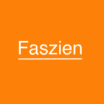 was_sind_faszien_funktion_arten_wissen