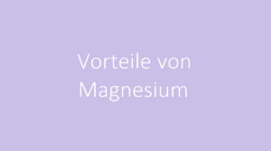 Vorteile-von-Magnesium