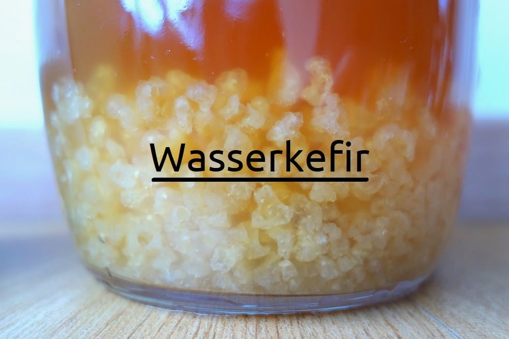 Wasserkefir - Vorteile Wirkung und Herstellung