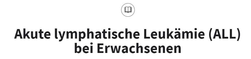 Akute lymphatische Leukämie ALL bei Erwachsenen