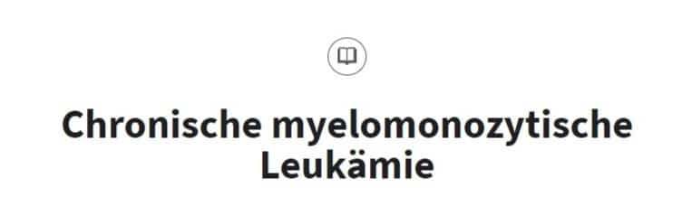 Chronische myelomonozytische Leukämie CMML