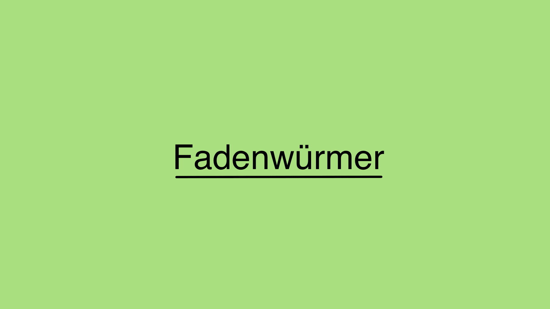 Was sind Fadenwürmer?