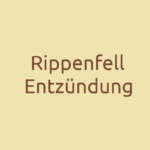 Rippenfellentzündung: Symptome, Ursachen und Behandlung von Pleuritis