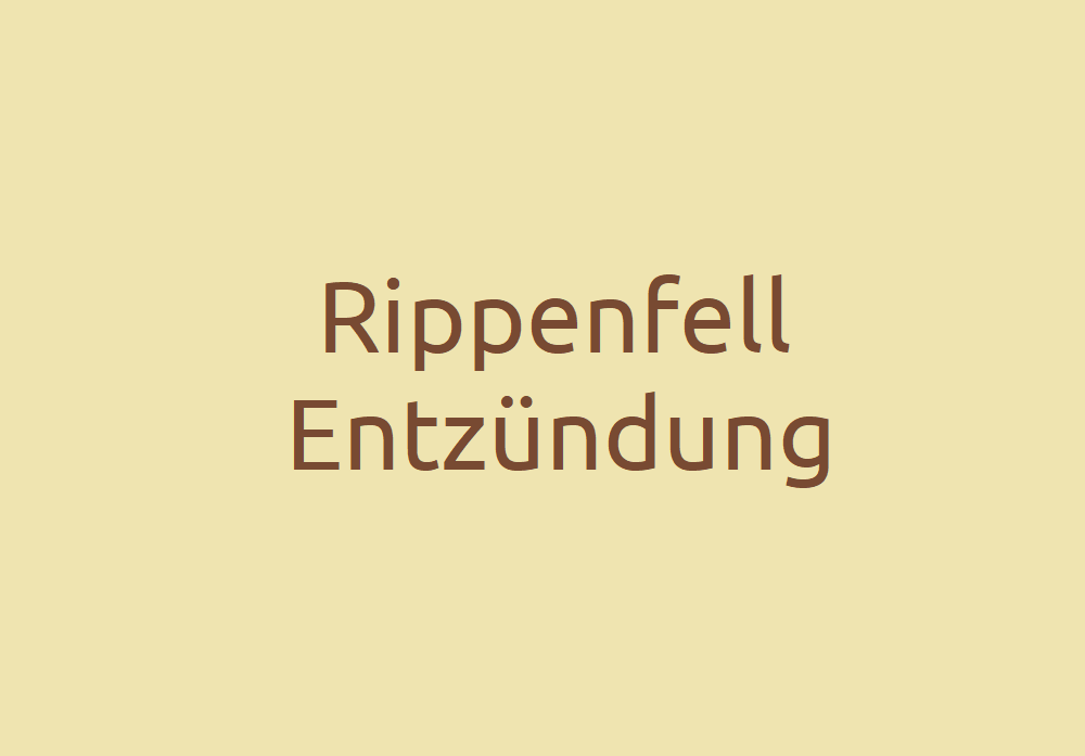 Rippenfellentzündung: Symptome, Ursachen und Behandlung von Pleuritis