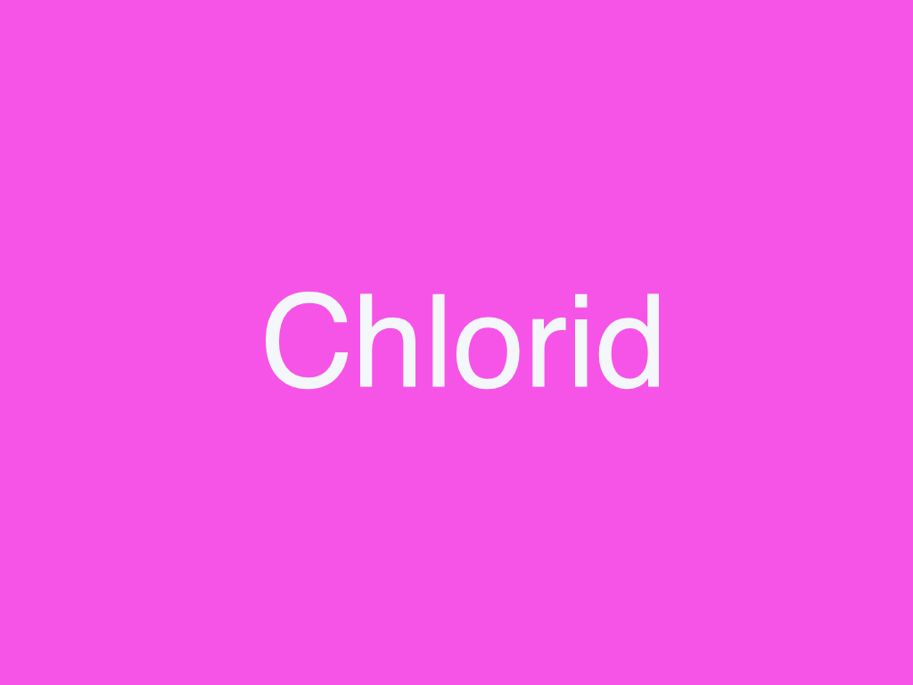 chlorid-wirkung-quellen-mangel-wirkung