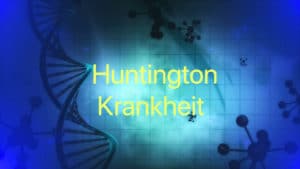 Was ist die Huntington-Krankheit? Symptome, Ursachen und Behandlung