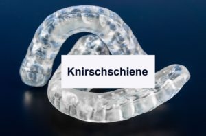 Okklusions Schienen gegen Zähneknirschen