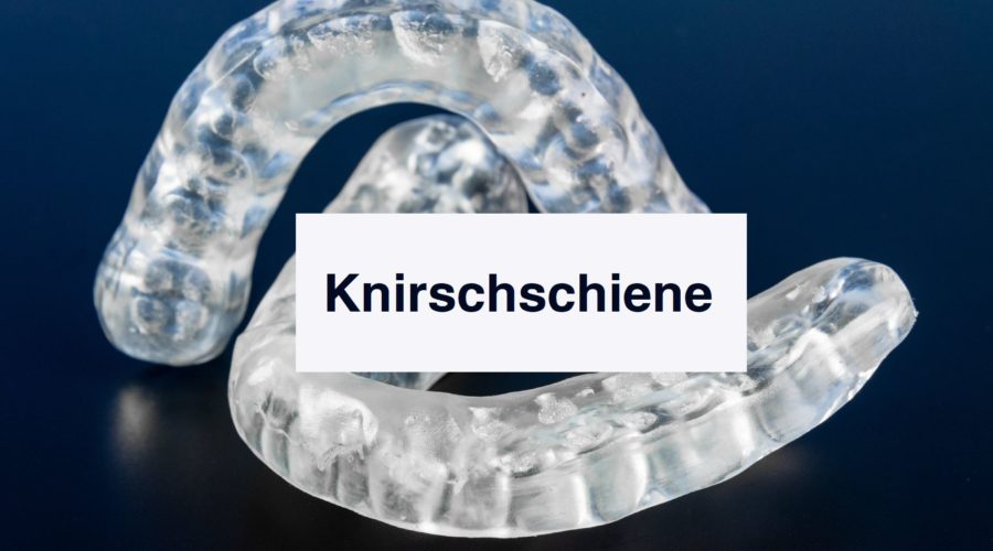 Okklusions Schienen gegen Zähneknirschen